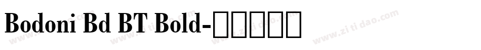 Bodoni Bd BT Bold字体转换
